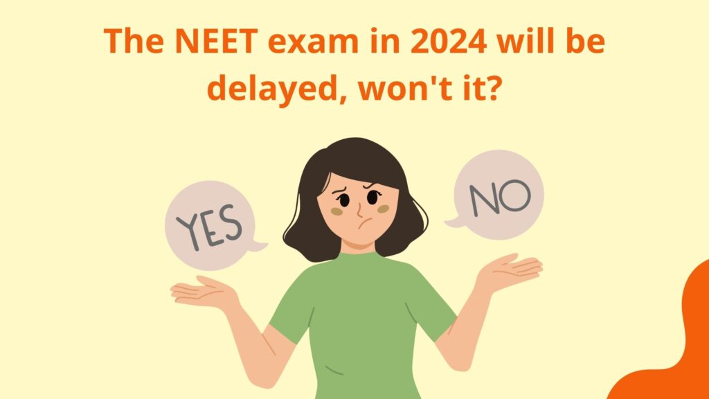 Theexam in 2024 will be delayed, wont it?