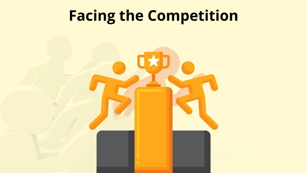 Facing the competition: