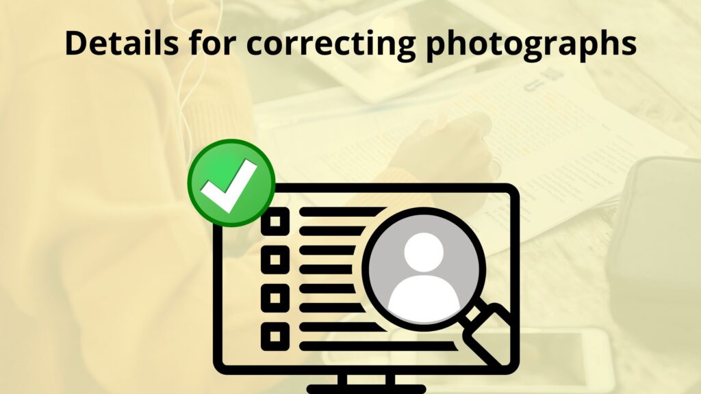 The details for correcting photographs in the NEET UG online application are provided below