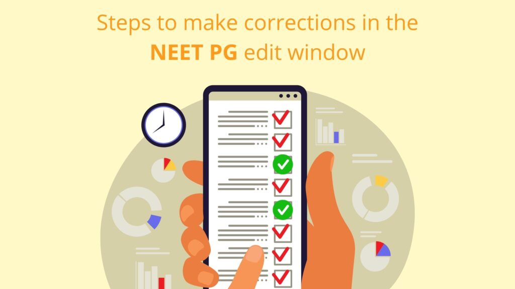 How to make corrections in the NEET PG 2024 edit window
