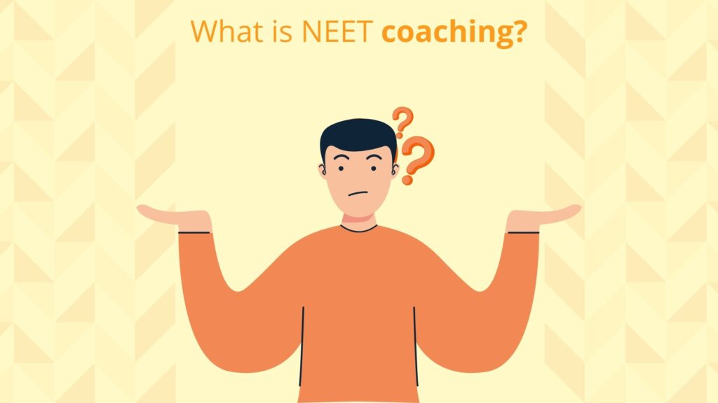 What is NEET coaching