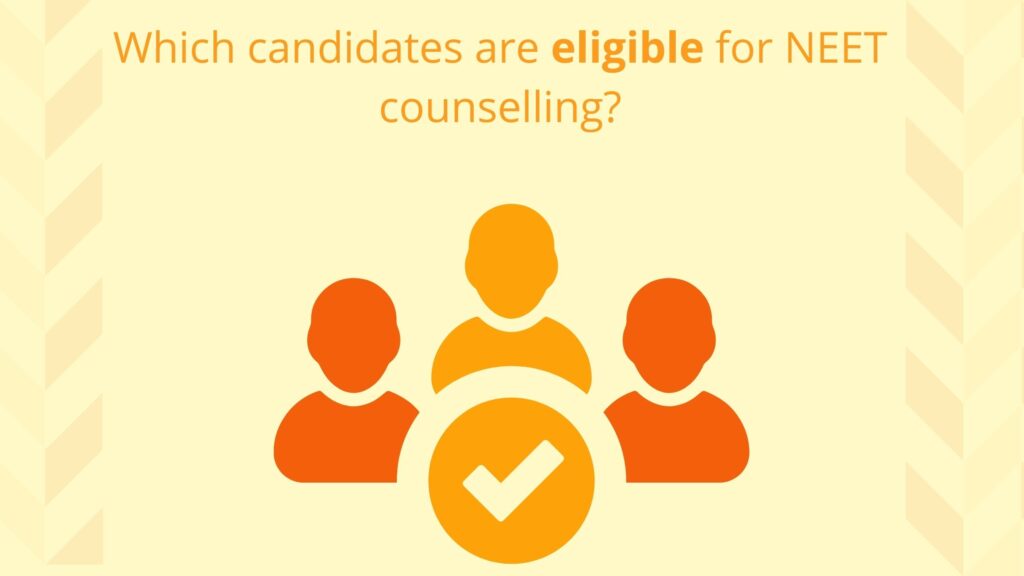 Which candidates are eligible for NEET