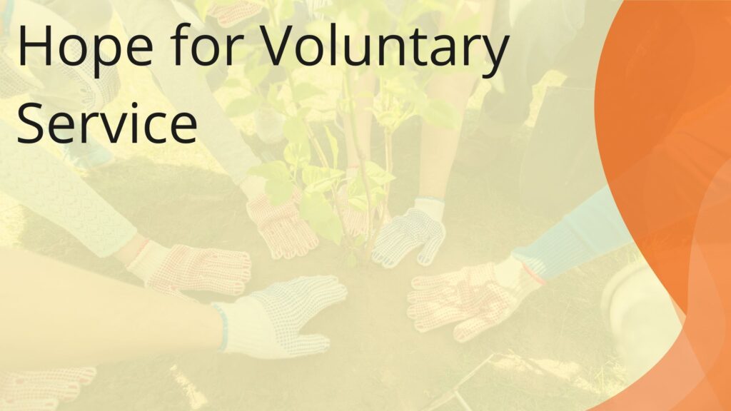 Hope for Voluntary Service