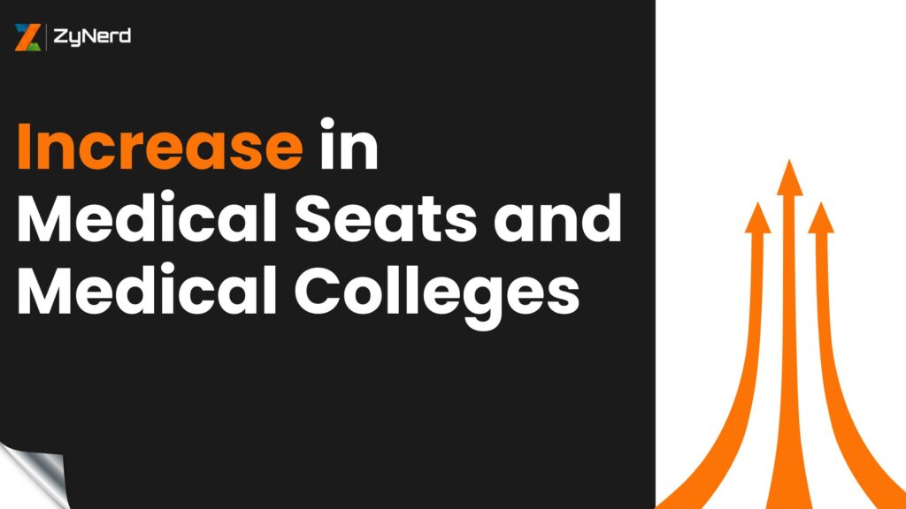 Increase in Medical Seats and Medical Colleges