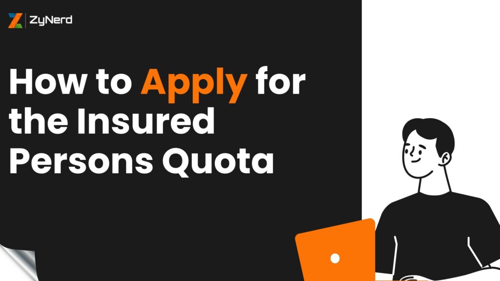 How to Apply for the Insured Persons Quota