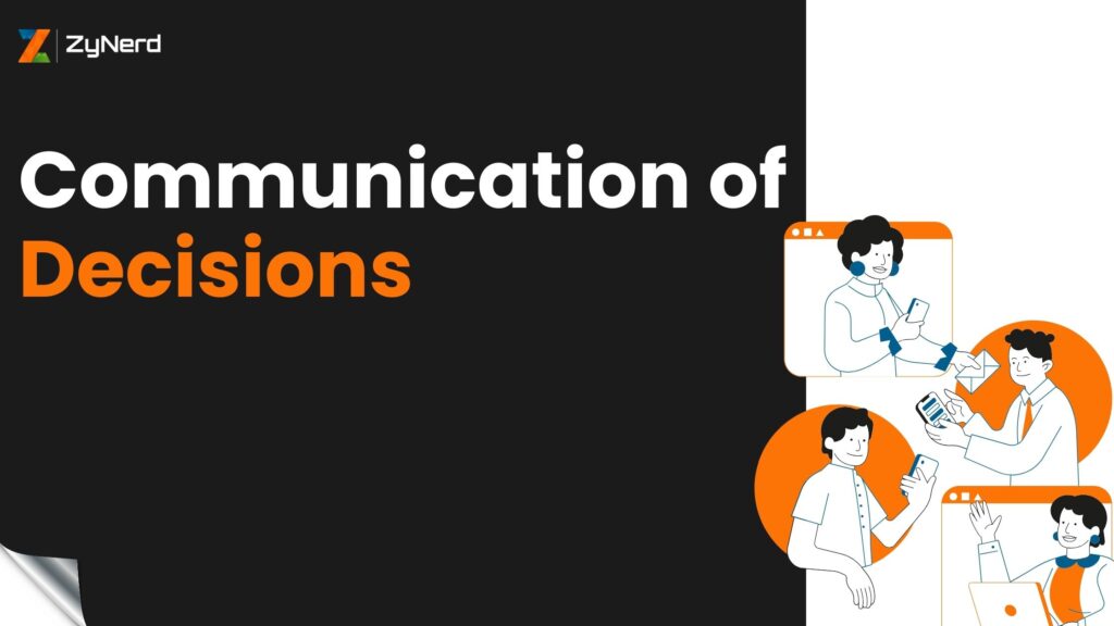 Communication of Decisions
