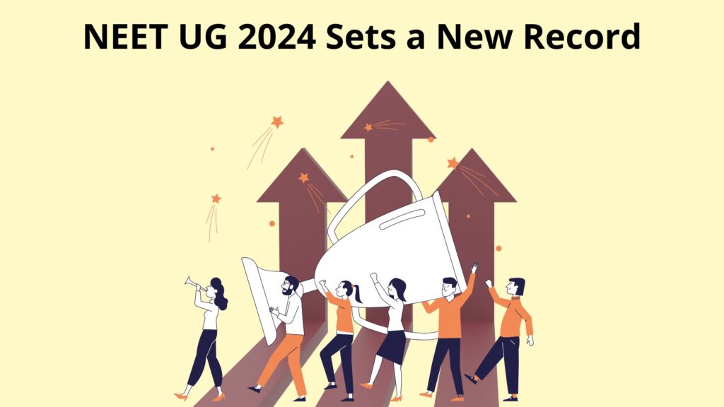 NEET UG 2024 Sets a New Record