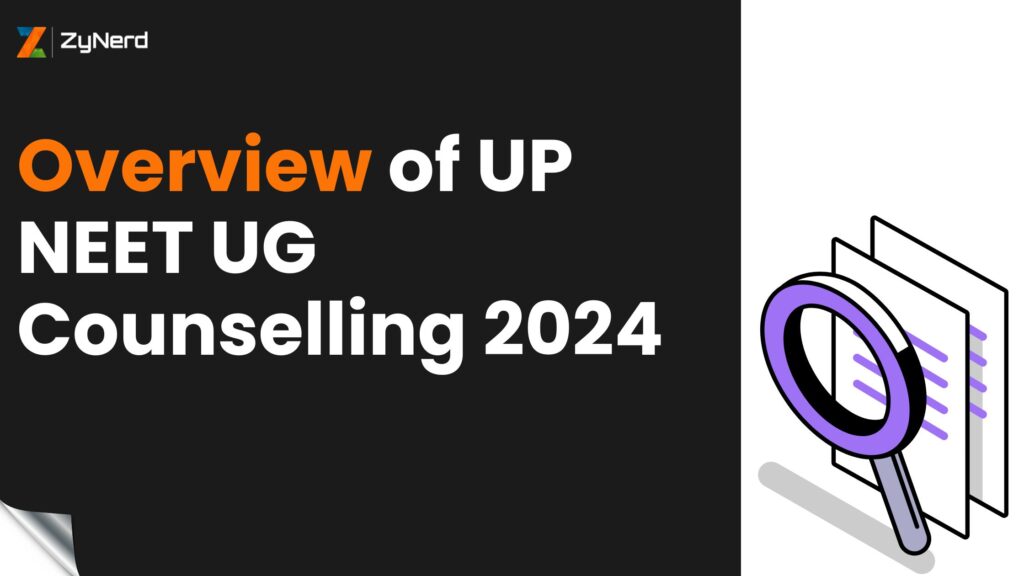 Overview of UP NEET UG Counselling 2024: