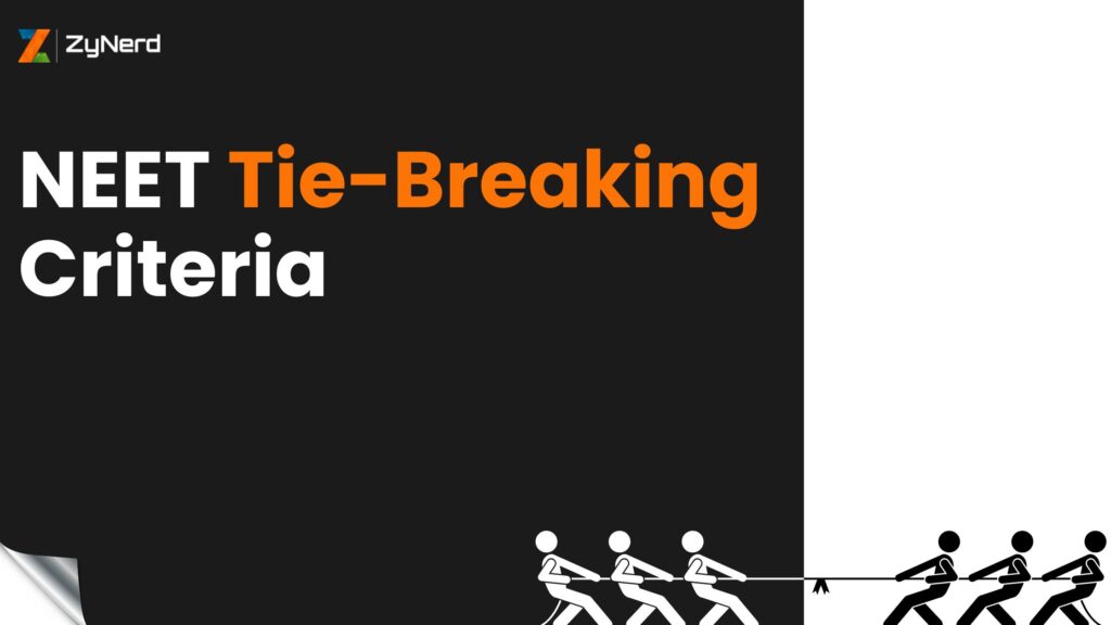 NEET Tie-Breaking Criteria: