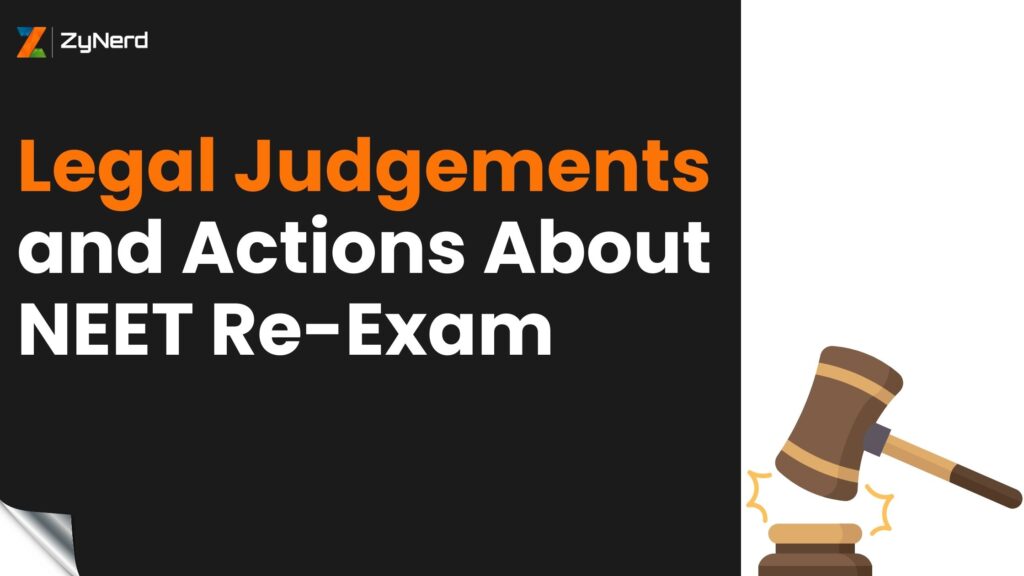 Legal Judgements and Actions About NEET Re-Exam