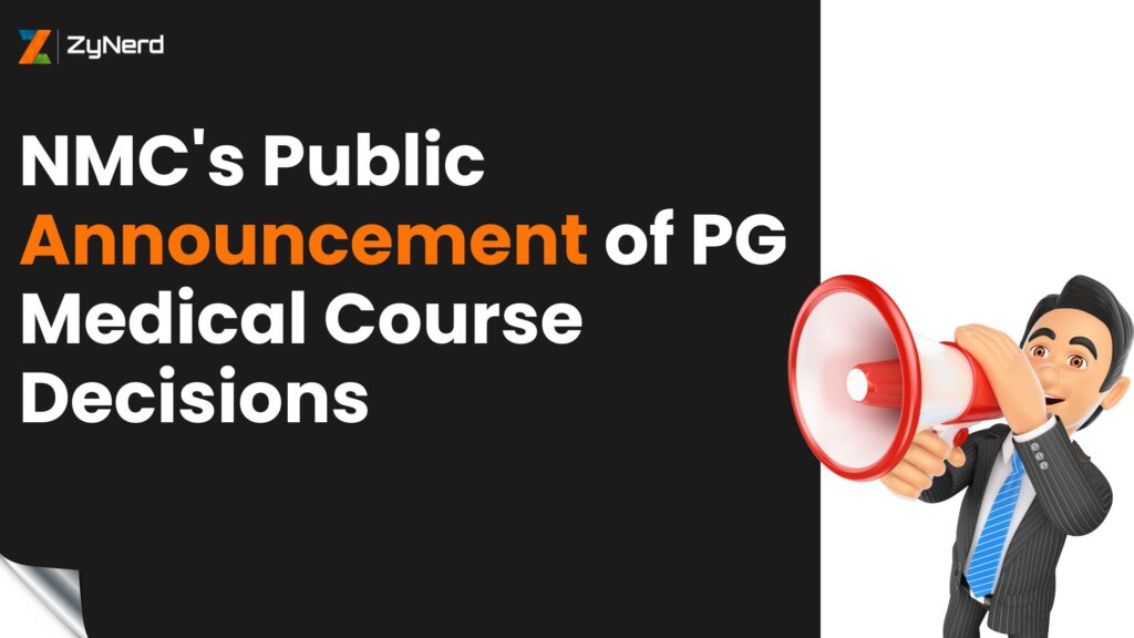 NMC Public Announcement of PG Medical Course Decisions: