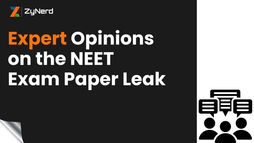 Expert Opinions on the NEET Exam Paper Leak