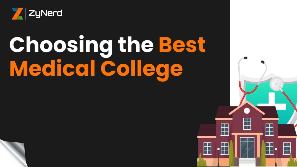 Choosing the Best Medical College